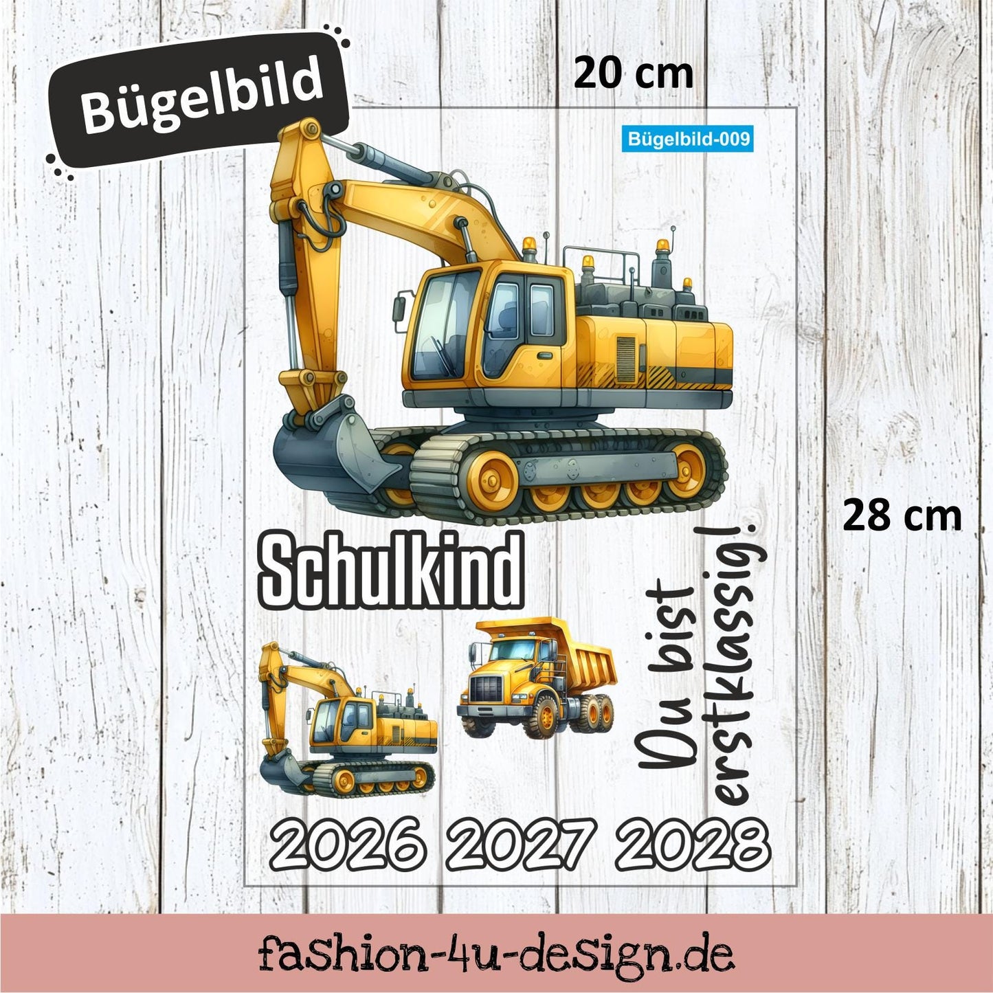 Bügelbild 009 "Bagger - Schulkind 2026/27/28" | Transfer, DIY, Applikation zur Einschulung, für die Schultüte oder Accessoires